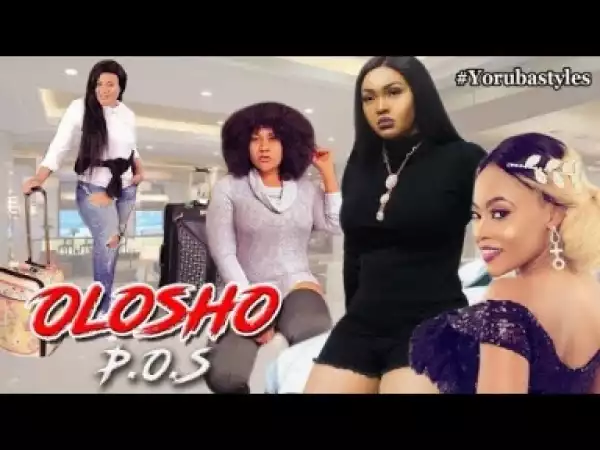 Video: Olosho P.O.S- Latest Yoruba Movie 2018 Drama Starring: Mercy Aigbe | Femi Adebayo